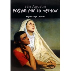 Pasión por la verdad - San Agustín