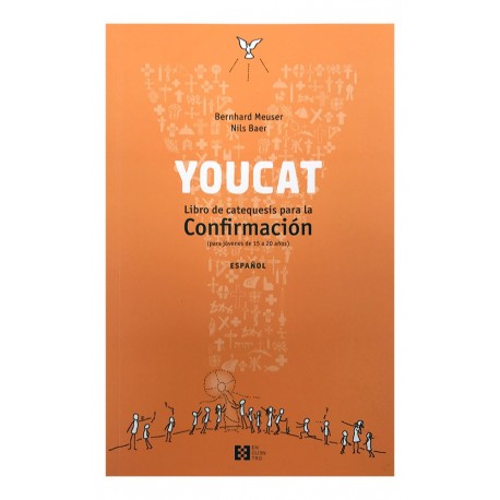 YOUCAT, Libro de Catequesis para la Confirmación.